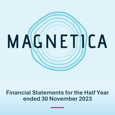 Magnetica Financial Year Statements Half Year ended 30 November 2023